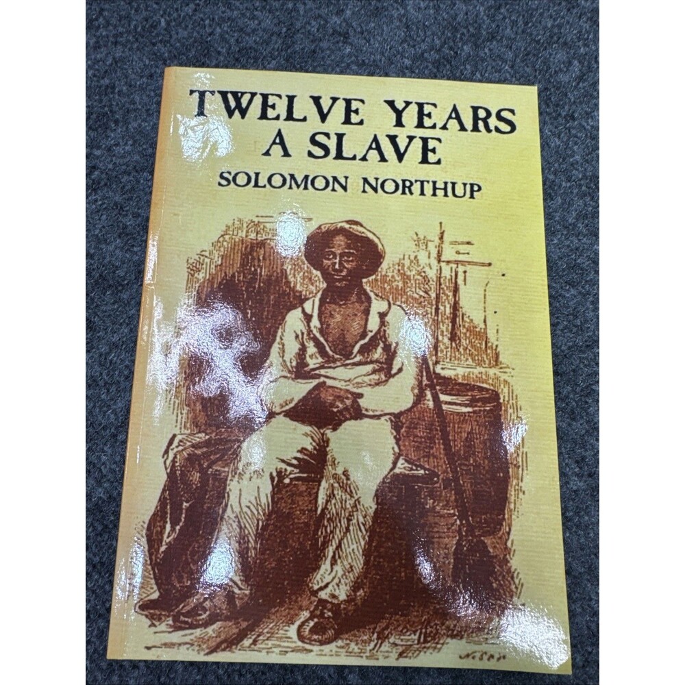 Twelve Years a Slave Solomon Northup Paperback Memoir Classic American History
